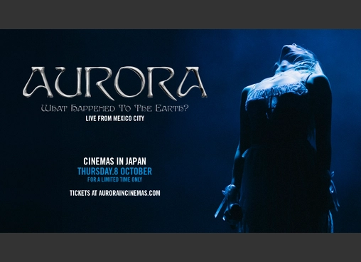 AURORAコンサート・フィルム『 What Happened To The Earth? – Live From Mexico City』