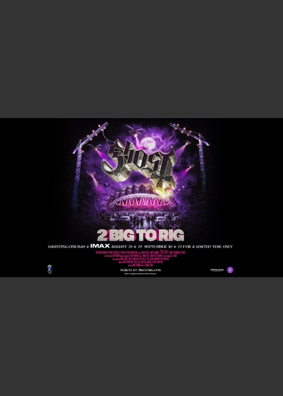 GHOST黒キネマ『2 BIG TO RIG』