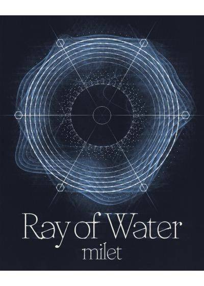 milet　Live　at　Nippon　Budokan　Ray　of　Water