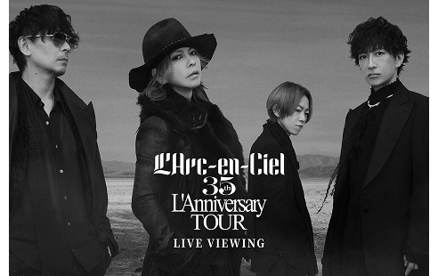 L'Arc-en-Ciel 35th L'Anniversary TOUR