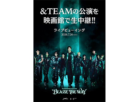 2026 &TEAM CONCERT TOUR 'BLAZE THE WAY' in JAPAN