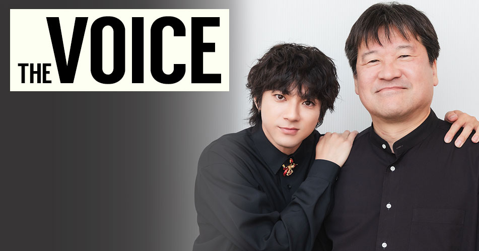 THE VOICE｜俳優・山田裕貴 / 俳優・佐藤二朗