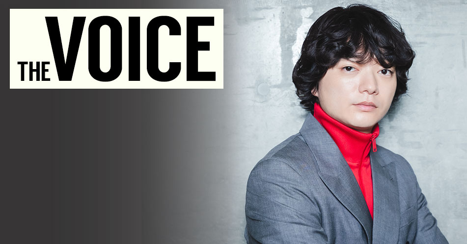THE VOICE｜俳優 染谷将太