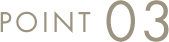 POINT 03
