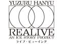 Yuzuru Hanyu  REALIVE  an ICE STORY project