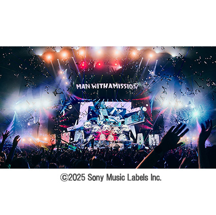 MAN WITH A “15th” MISSION PLAY WHAT U WANT TOUR 2025　ライブ・フィルム(劇場版5.1ch)一夜限定上映