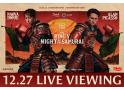 「THE RING V: NIGHT OF THE SAMURAI」LIVE VIEWING